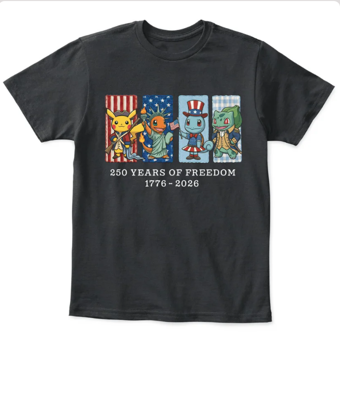 Pokemon 250 Years ofFreedom 1776-2026Patriotic Printed GraphicHoodie Sweatshirt T-Shirt $31.95